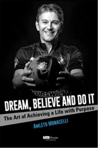 Dream Believe and Do It Amleto Monacelli